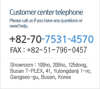고객센터 전화 - 궁금하신 점이나 도움이 필요하시면 전화주세요. / 051-000-0000 (代) / FAX : 051-000-0000 / 근무시간 : 월~금(토,일,공휴 휴무) 09:00 ~ 18:00